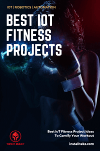 Best IoT Fitness Project Ideas